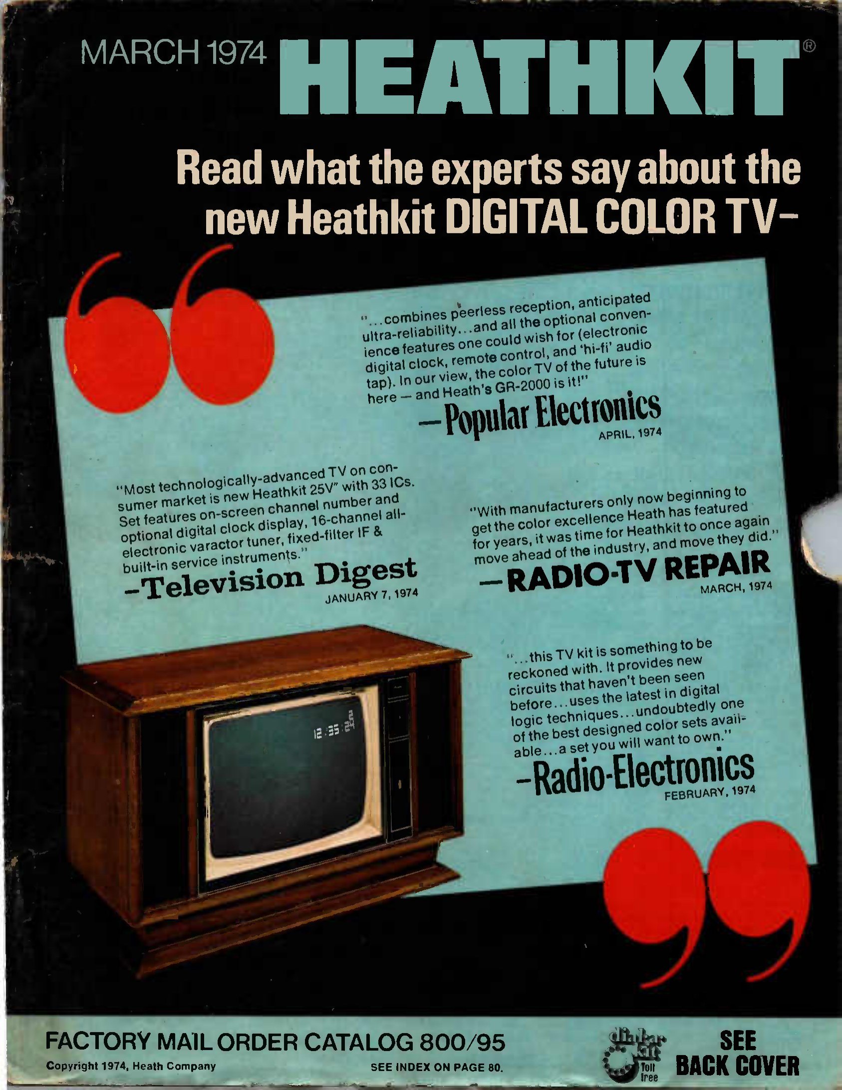 Figure 2 — The cover of Heath's March 1974 mail-order catalogue, 800/95, given over entirely to the new set. The four quotations are from Television Digest (7 January 1974), Radio-Electronics (February 1974),…