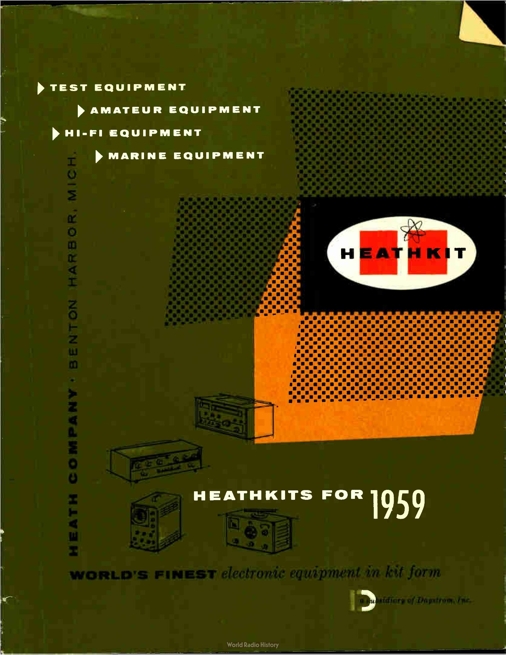 Figure 13 — Heathkits for 1959, the first catalogue printed after the move into the St. Joseph plant. The cover lists four divisions (test, amateur, hi-fi and marine equipment) under the orange Heathkit "H" an…
