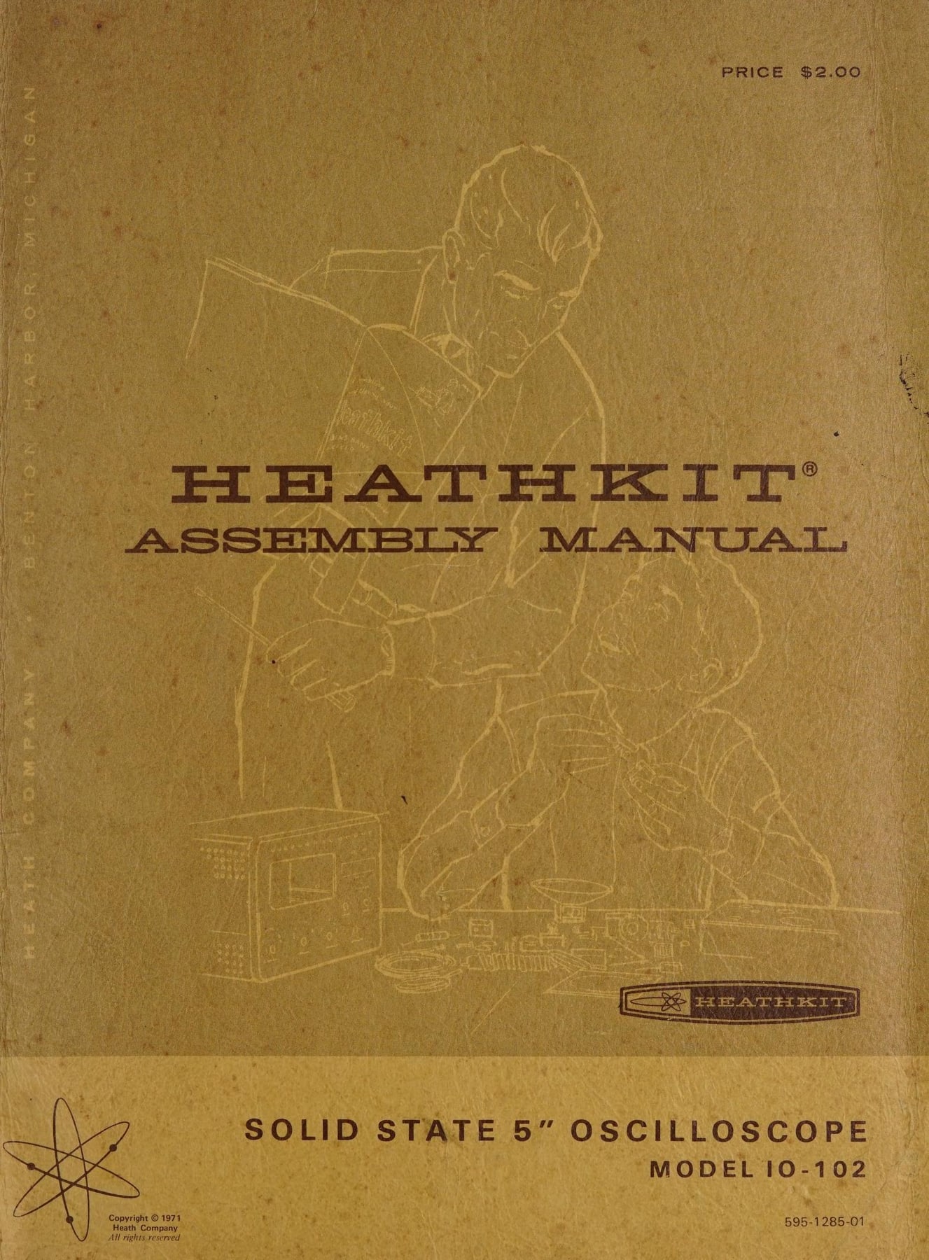 Figure 1 — The cover of the Heathkit Assembly Manual for the IO-102 solid-state 5-inch oscilloscope (copyright 1971), part number 595-1285-01, "Price $2.00". The tan leather-grain cover with a faint line draw…