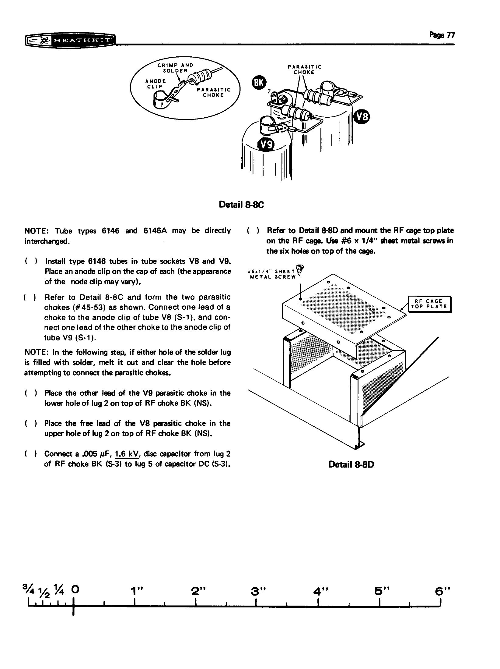 Figure 9 — Fitting the 6146s and forming the parasitic chokes at the anode caps, page 77, with the RF cage top plate going on in the facing detail. The note that 6146 and 6146A "may be directly interchanged" …